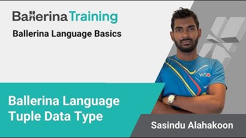 Ballerina Language Tuple Data Type