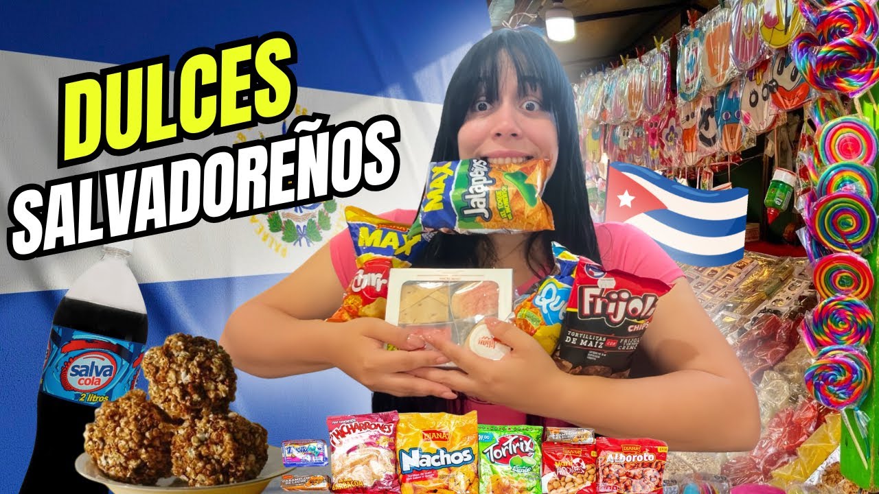CUBANA PRUEBA DULCES SALVADOREÑOS POR PRIMERA VEZ 🇸🇻