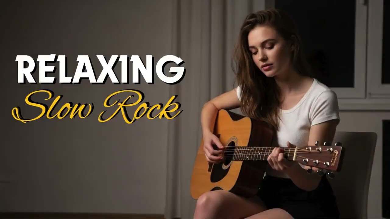 Slow Rock Relaxing Music 2026 X Calm Nights and Gentle Feelings ✨