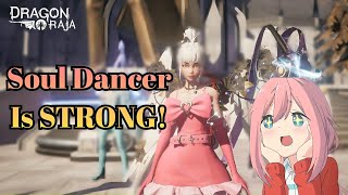 Building NEW Soul Dancer | Dragon Raja