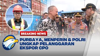 Download lagu BREAKING NEWS - Purbaya, Menperin & Kapolri Ungkap 87 Kontainer Pelanggaran Ekspor CPO di Priok