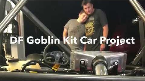 Kit Car Project; DF Goblin first start