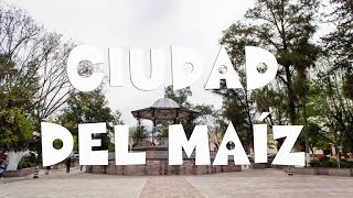 Ciudad del Maíz | Descubre San Luis Potosí