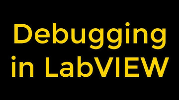 Debugging - LabVIEW