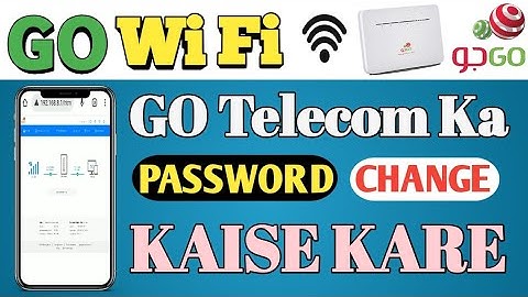 go wifi ka password kaise change kare | how to change go wifi password | go telecom change password