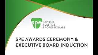 2020 SPE Awards Ceremony & Executive Board Induction