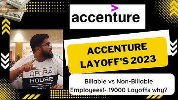 Accenture Layoffs 2023- Billable vs Non-Billable Employees!