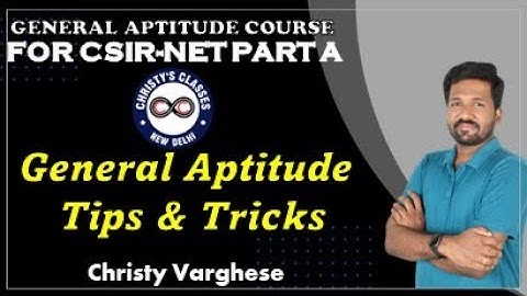 Tips & Tricks | General Aptitude | CSIR NET Part A | Life Science | Maths | Physics | Chemistry