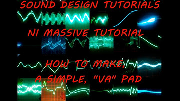NI Massive Tutorial, "Simple VA Pad"