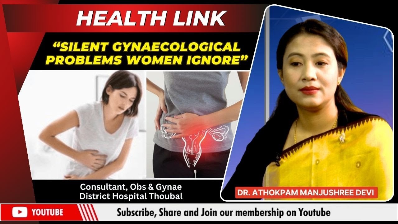 “SILENT GYNAECOLOGICAL PROBLEMS WOMEN IGNORE” on IMPACT HEALTH LINK   | 31 JAN 2026