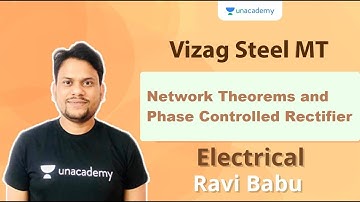 Network Theorems and Phase Controlled Rectifier | Electrical Engineering | Ravi Babu