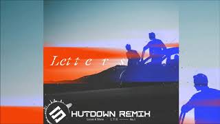 Lucas & Steve - Letters (Shutdown Remix)