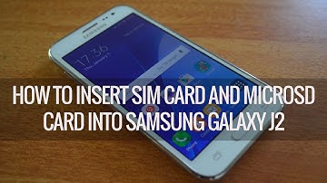 How to Insert SIM Card and Micro SD Card into Samsung Galaxy J2