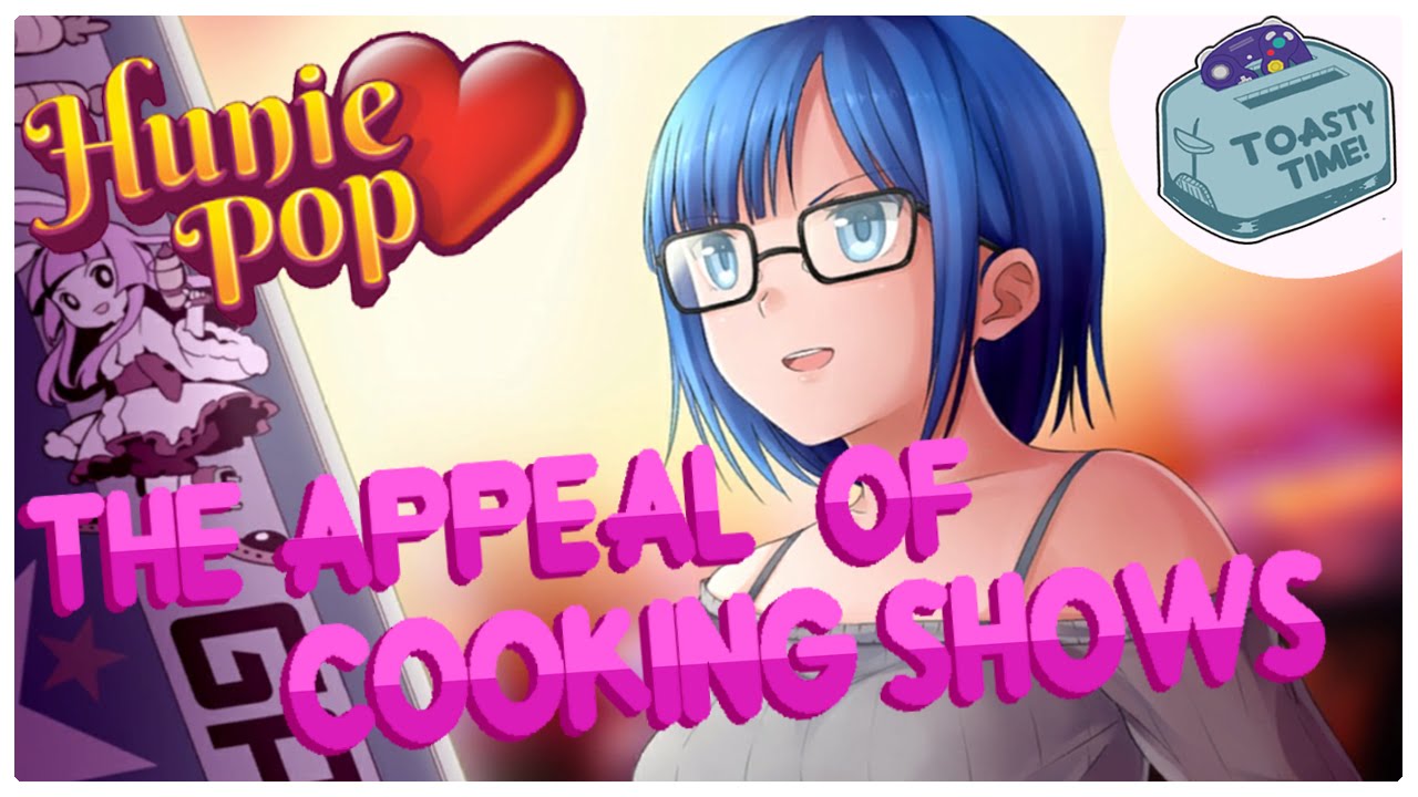 HuniePop: The Appeal Of Cooking Shows {Casual Commentary}