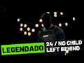 Kanye West - 24 / No Child Left Behind (legendado) LP2