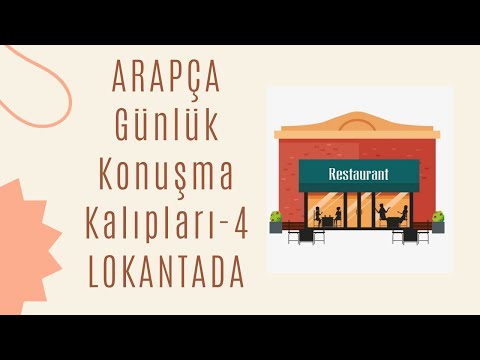 Arapça Günlük Konuşma Kalıpları 4-Lokantada