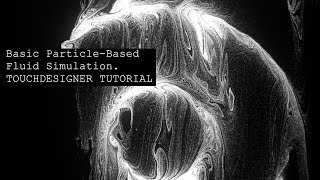 Particlebased Fluid Simulation TOUCHDESIGNER TUTORIAL