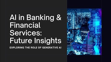 Navigating the Future of Banking with Generative AI - Opportunities and Challenges