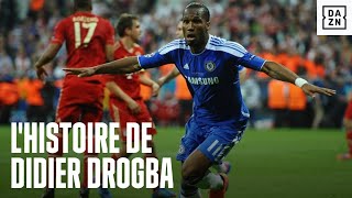 L'Histoire De: Didier Drogba (UEFA Ligue Des Champions)