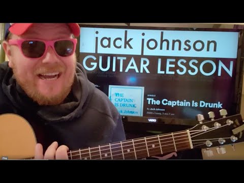 How To Play The Captain Is Drunk Guitar Jack Johnson // easy guitar tutorial beginner lesson chords