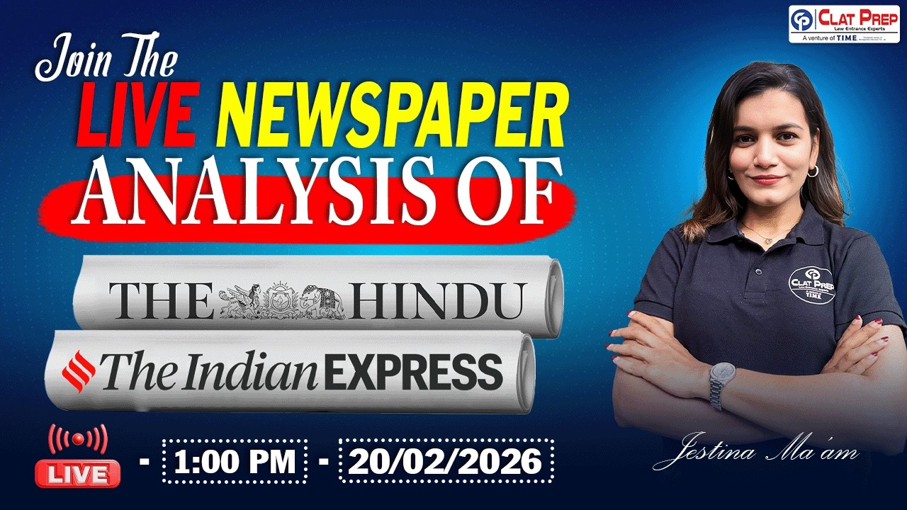 The Hindu News Analysis for CLAT 2027 (20 February, 2026) Current Affairs & GK | Clat Prep