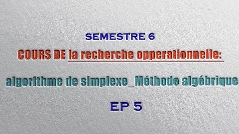 Recherche opérationnelle: algorithme de simplexe_Méthode algébrique
