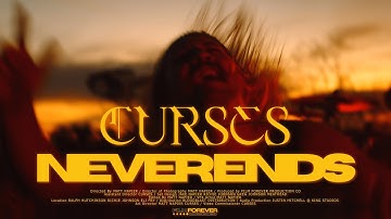 Curses - Never Ends (Music Video)