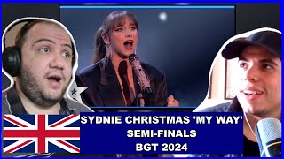 Sydnie Christmas blows Judges away singing 'My Way' | Semi-Finals | BGT 2024 | TEACHER PAUL REACTS