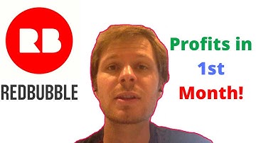 How Much I Made in 1st Month on Redbubble!