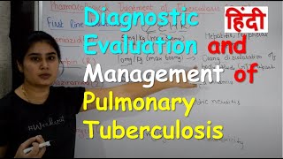 Diagnostic Evaluations of Tuberculosis  | Prevention of Tuberculosis | Management of Tuberculosis