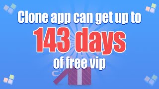 How many days of free vip can clone app get?/dual app/clone app/parallel space screenshot 5