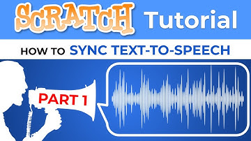 Scratch - Synchronize Speech Bubbles with Text-To-Speech (Part 1)