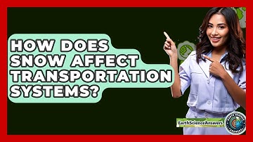 How Does Snow Affect Transportation Systems? - Earth Science Answers