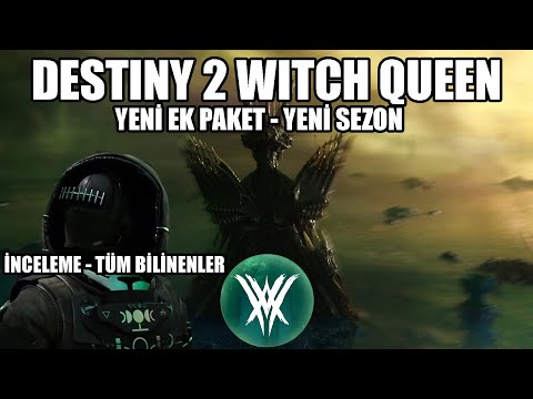 Destiny 2 Witch Queen Türkçe/ Yeni Dlc- Yeni Sezon/ İnceleme - Tüm Bildiklerimiz