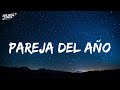 (Lyrics) Pareja Del Año - Sebastian Yatra