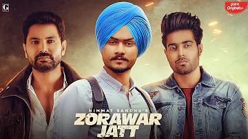 Zorawar Jatt : Himmat Sandhu (Full Song) Guri | Kartar Cheema | Latest Punjabi Songs 2019