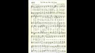 Tell Me The Old, Old Story (Evangel) Resimi