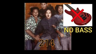 Video thumbnail of "214 (Rivermaya) [NO BASS] - Vocal - Drum - Guitar - Keyboard"