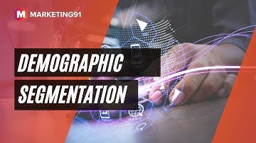 Demographic Segmentation - Concept, Variables, Advantages and Examples (Marketing Video 221)