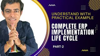 Complete ERP Implementation Life cycle | Explained with Practical example | Part-2 | O2C Cycle #erp by Kunal Kourani 7,711 views 1 year ago 18 minutes