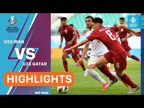 Highlights U23 IRAN vs U23 QATAR | Kịch tính phút cuối | AFC U23 Asian Cup 2022