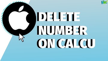 Guide: Delete Calculator Number On iPhone