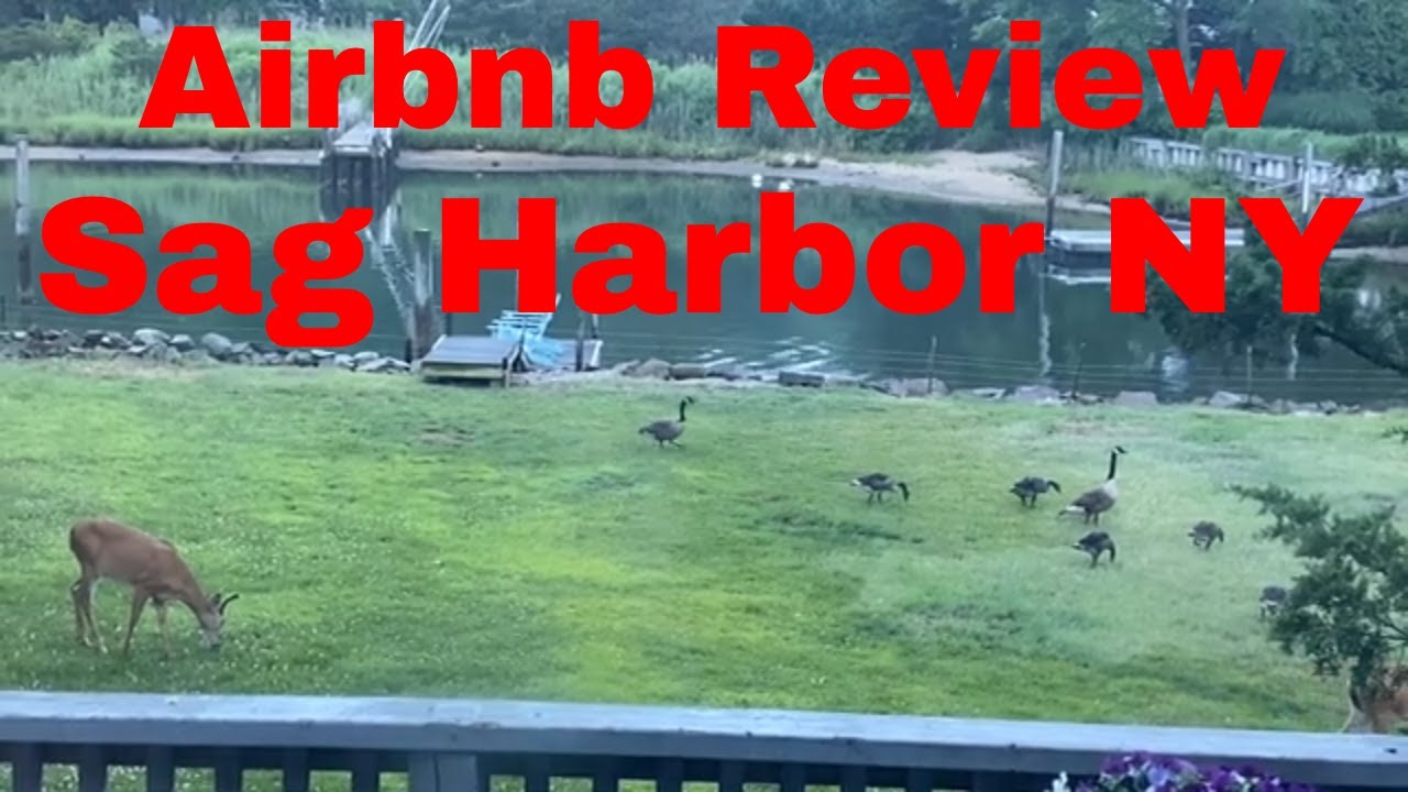 Review Airbnb Sag Harbor New York June 16, 2022 YouTube