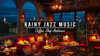 Rainy Night Jazz ☕ Warm Jazz Music & Rain Sounds for Study, Sleep, Relax  Relaxing Background Music