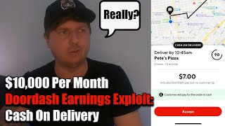 Doordash Cash On Delivery Is Broken  $10,000 Per Month Exploit Exposed