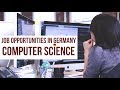 Job Opportunities in Germany: Computer Science