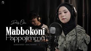 Download lagu Mabbokoni Pappojimmu - Dianty Oslan ( Cover )