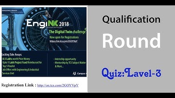 TCS EngiNX 2k18-The Digital Twin Challenge || Campus Commune Contest || Quiz:LEVEL-3