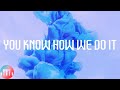 Ice Cube - You Know How We Do It (Lyrics)