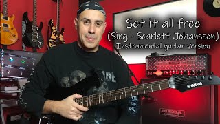 Sing - Set it all free (instrumental guitar version)